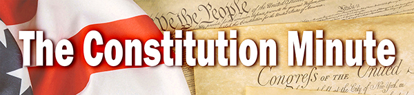 Constitution Minute Constitution Minute